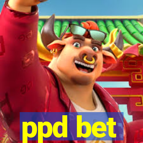 ppd bet